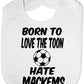 Born To Love Toon Hate Mackems Baby Bib