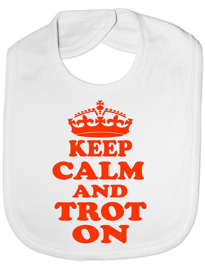 Keep Calm & Trot On Baby Bib