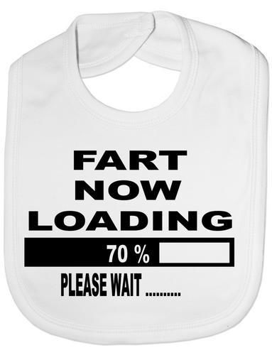 Print4U Unisex Babys Fart Now Loading Baby Bib