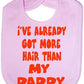 Got More Hair Than My Daddy Baby Bib