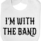 I'm With The Band Baby Bib