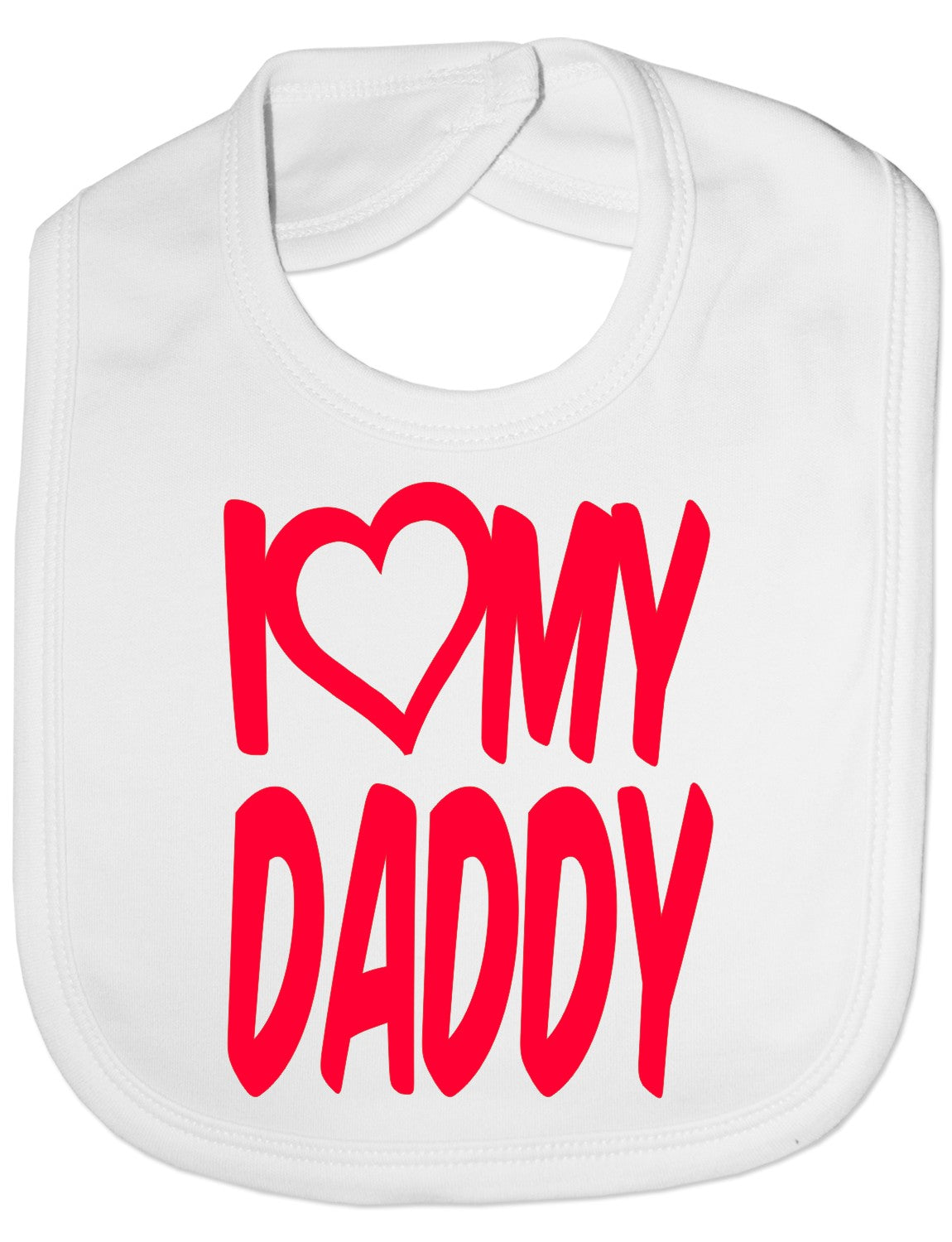 Print4u I Love My Daddy Boys Girls Baby Feeding Bib