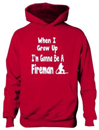 When I Grow Up Be Fireman Hoodie Girls Boys Kids
