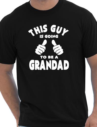 This Guy Going To Be A Grandad T-Shirt