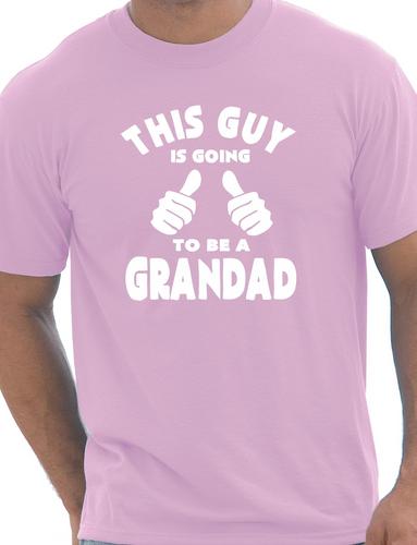 This Guy Going To Be A Grandad T-Shirt