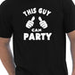 This Guy Can Party T-Shirt Clubbing
