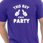This Guy Can Party T-Shirt Clubbing