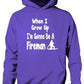 When I Grow Up Be Fireman Hoodie Girls Boys Kids