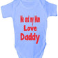 Me and My Mum Love Daddy Baby Onesie Vest Babygrow