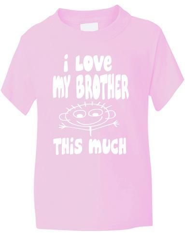 I Love My Brother This Much T-Shirt