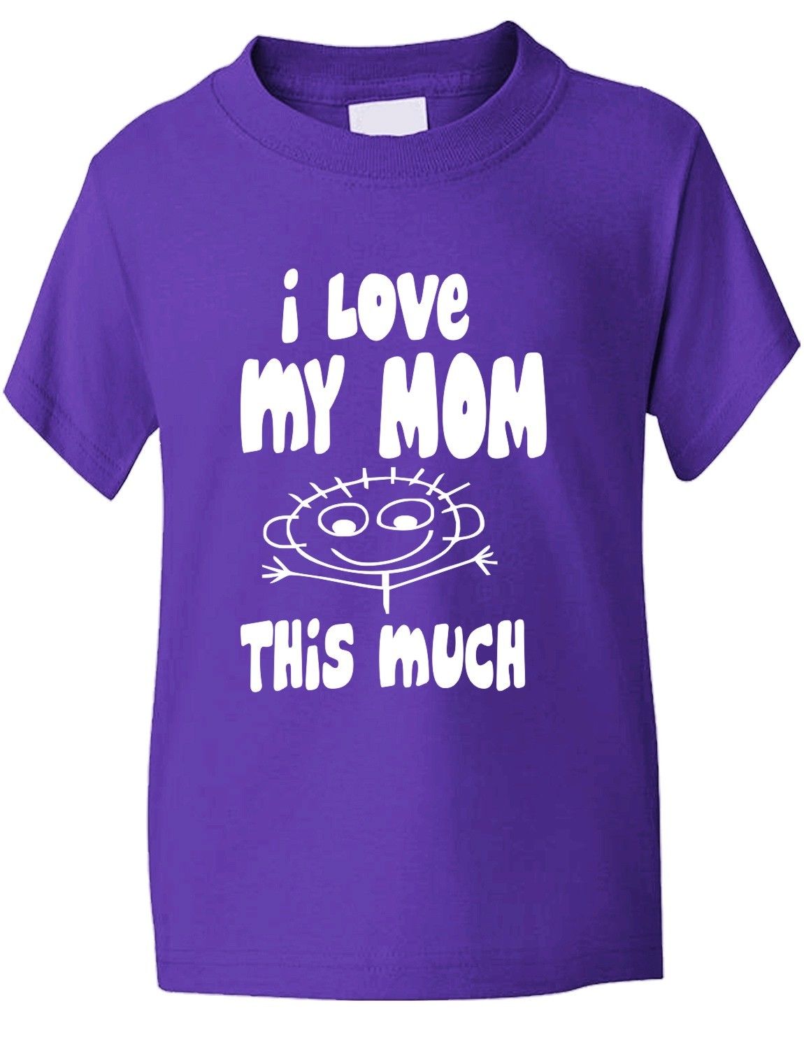 I Love My Mom This Much T-Shirt