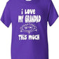 I Love My Grandad This Much T-Shirt