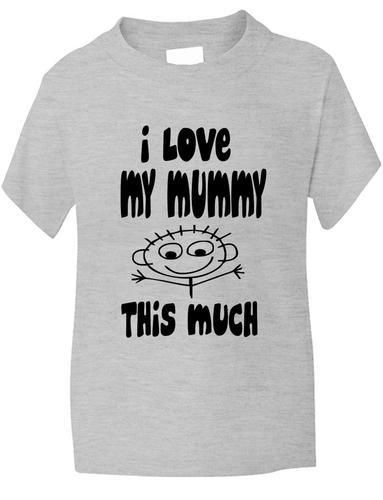 I Love My Mummy This Much T-Shirt