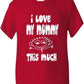 I Love My Mummy This Much T-Shirt