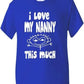 I Love My Nanny This Much Boys Girls T-Shirt
