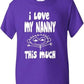 I Love My Nanny This Much Boys Girls T-Shirt