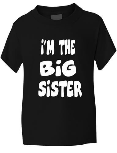 I'm The Big Sister Girls T-Shirt