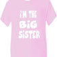 I'm The Big Sister Girls T-Shirt