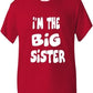 I'm The Big Sister Girls T-Shirt