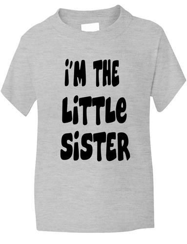 I'm The Little Sister Girls T-Shirt