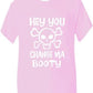 Hey You Change Ma Booty Boys Girls T-Shirt