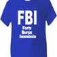 FBI Farts Burps Insomnia T-Shirt