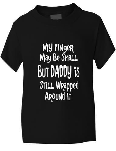 Finger May Be Small Dad Wrapped T-Shirt