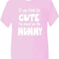Think I'm Cute See My Mummy T-Shirt