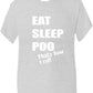 Eat Sleep Poo T-Shirt