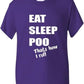 Eat Sleep Poo T-Shirt