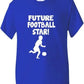 Future Football Star T-Shirt