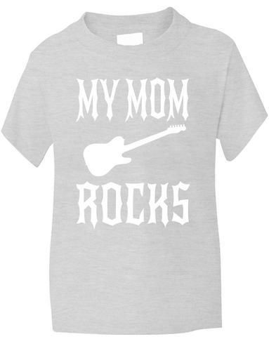 My Mom Rocks! T-Shirt