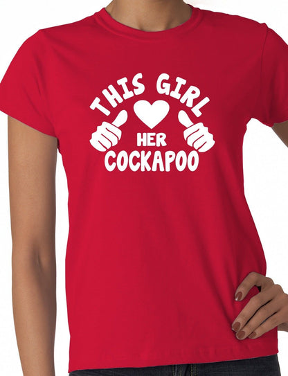 This Girl Loves Her Cockapoo Dog Ladies T-shirt