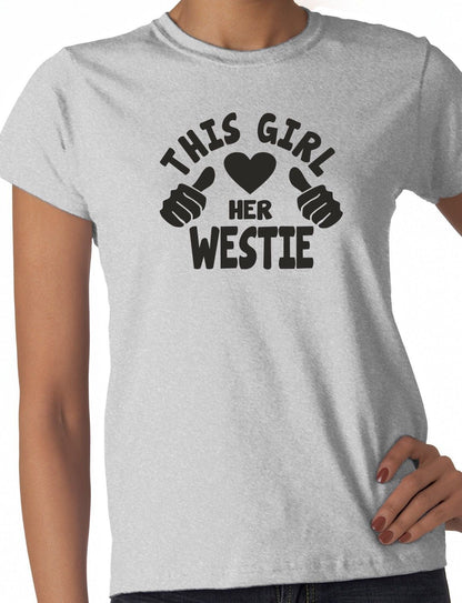 This Girl Loves Her Westie Dog Ladies T-shirt