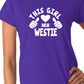 This Girl Loves Her Westie Dog Ladies T-shirt