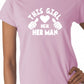 This Girl Loves Her Man Boyfriend Husband Ladies T-shirt
