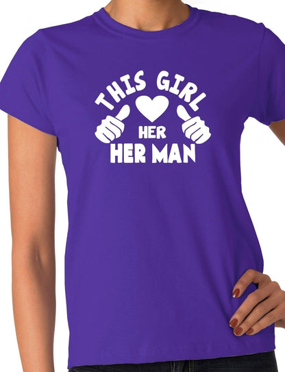 This Girl Loves Her Man Boyfriend Husband Ladies T-shirt