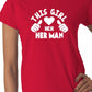 This Girl Loves Her Man Boyfriend Husband Ladies T-shirt