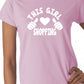 This Girl Loves Her Shopping Ladies T-shirt