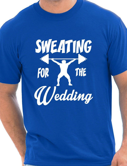 Sweating For The Wedding T-Shirt