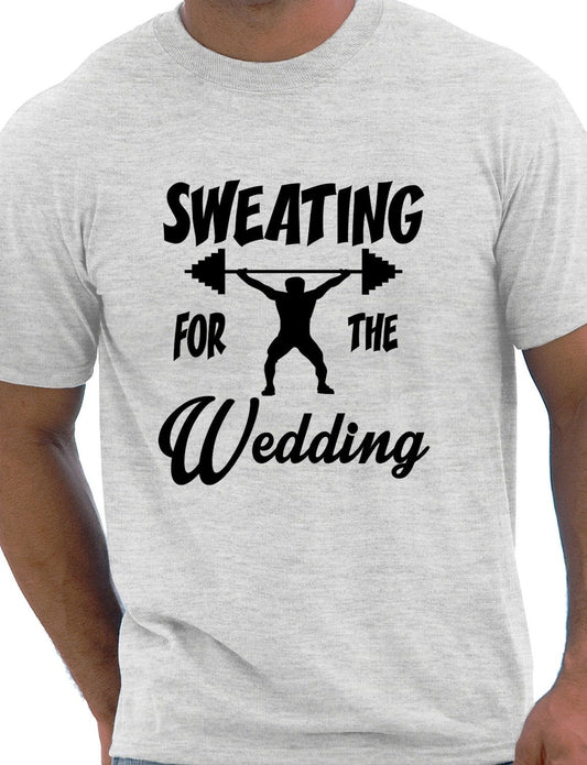 Sweating For The Wedding T-Shirt