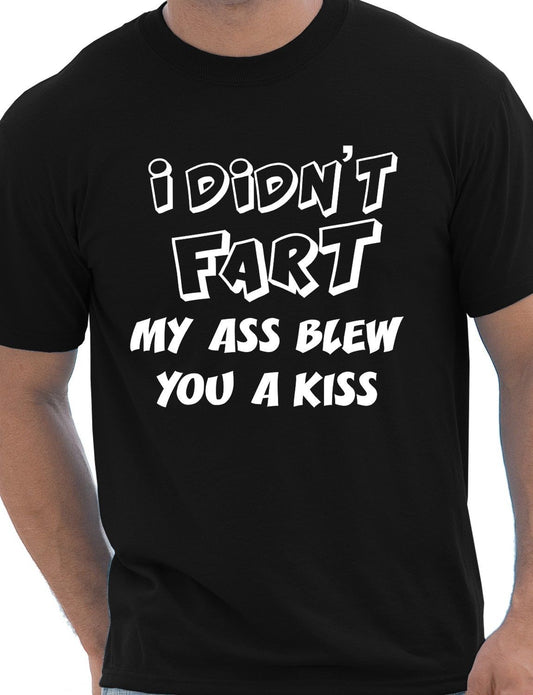 I Didn't Fart Mens Gift T-Shirt