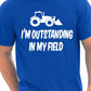 I'm Outstanding In My Field Farmer T-Shirt