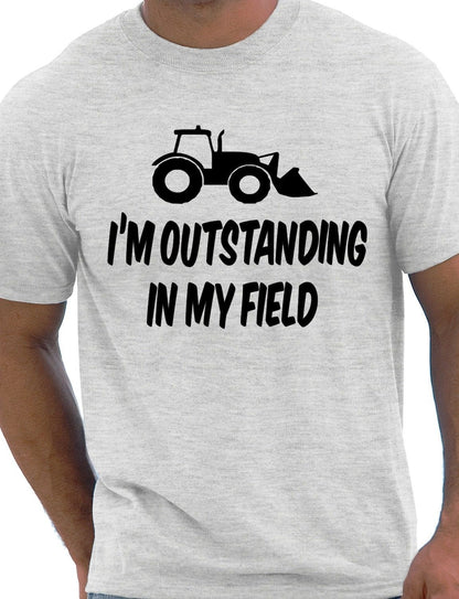 I'm Outstanding In My Field Farmer T-Shirt