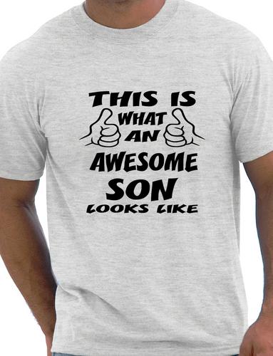 This Is What An Awesome Son Looks Like T-Shirt