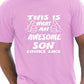 This Is What An Awesome Son Looks Like T-Shirt