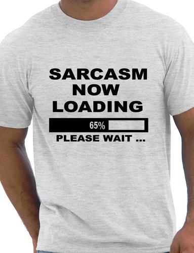 Sarcasm Loading T-Shirt