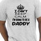 I Cant Keep Calm I'm Going To Be A Daddy T-Shirt