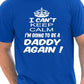 Keep Calm I'm Going To Be A Daddy Again T-Shirt