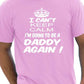 Keep Calm I'm Going To Be A Daddy Again T-Shirt